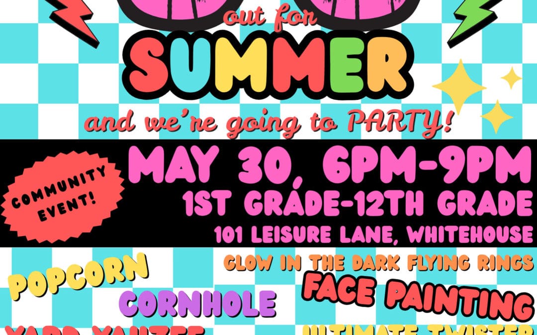 School’s Out for the Summer