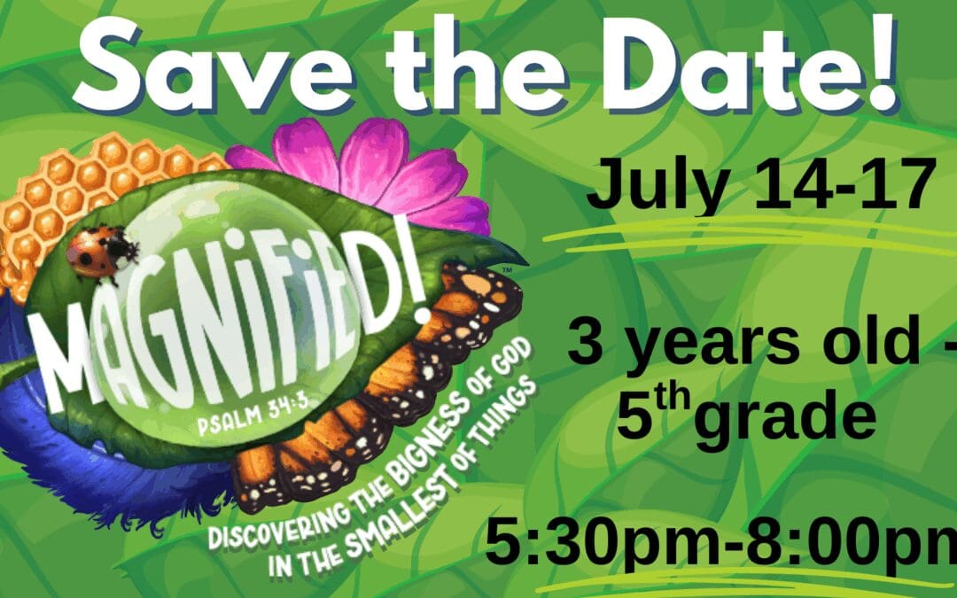 VBS 2025 – Magnified!