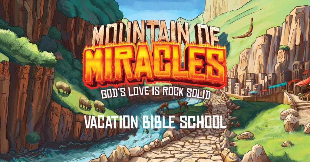 Mountain of Miracles VBS 2025