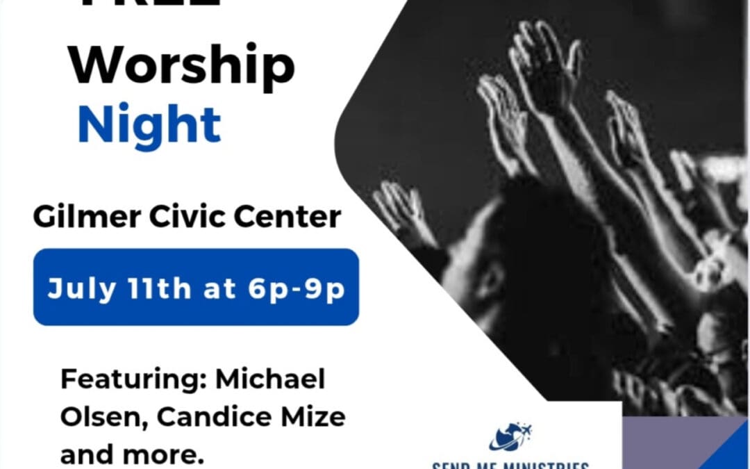 Worship Night: Gilmer Civic Center