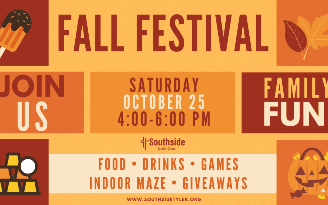Southside Baptist Church Fall Festival!