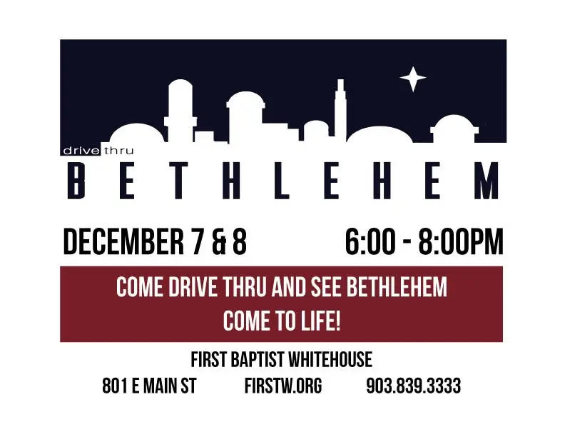 Bethlehem Drive Through FBC Whitehouse