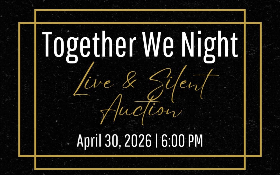 Together We Night (Silent & Live Auction)